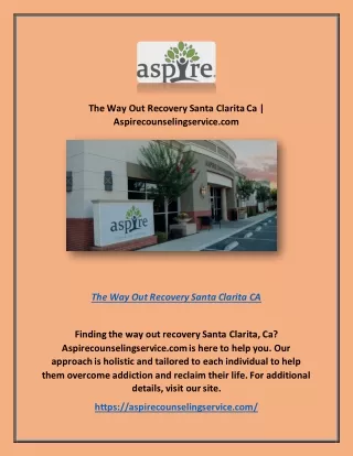 The Way Out Recovery Santa Clarita Ca | Aspirecounselingservice.com