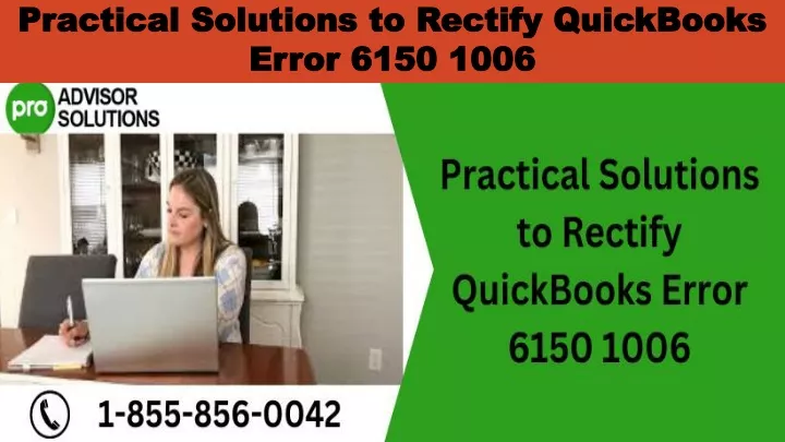 practical solutions to rectify quickbooks error 6150 1006