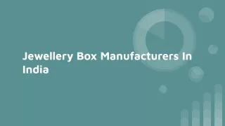 Jewellery Box Manufacturers In India