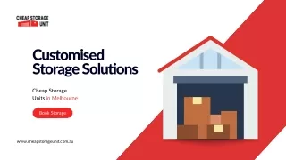 Customised Storage Solutions - Cheap Storage Units