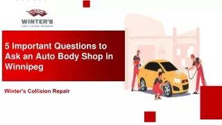 5 Important Questions to Ask an Auto Body Shop in Winnipeg