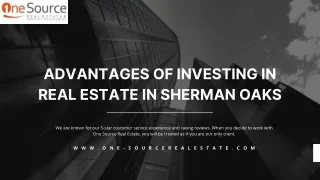 Advantages of Investing in Real Estate in Sherman Oaks