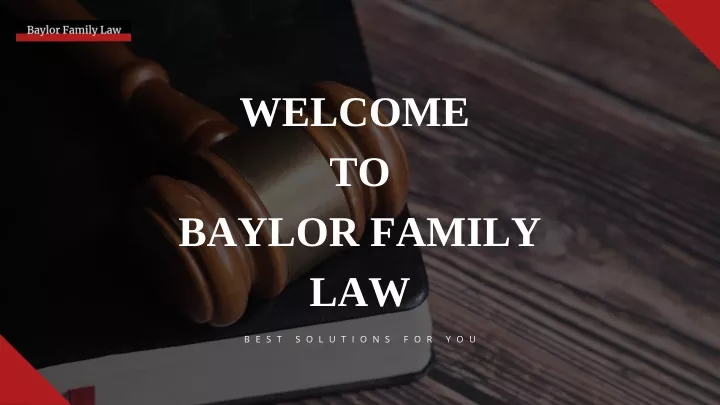 welcome to baylor family law