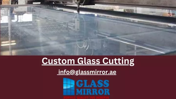 Ppt Custom Glass Cutting Powerpoint Presentation Free Download Id