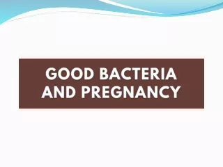 Good Bacteria and Pregnancy - Yakult India