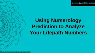 Using Numerology Prediction to Analyze Your Lifepath Numbers
