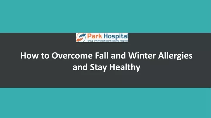 how to overcome fall and winter allergies