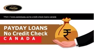 Avail Payday Loans No Credit Check Canada Online - Speedy Pay