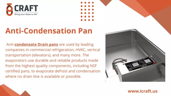 anti condensation pan
