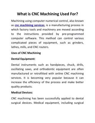 What is CNC Machining Used For