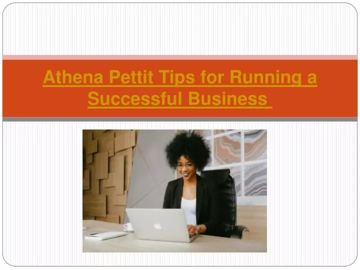 athena p ettit tips for running a successful business