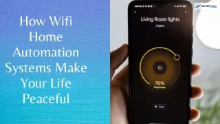 How Wifi Home Automation Systems Make Your Life Peaceful?