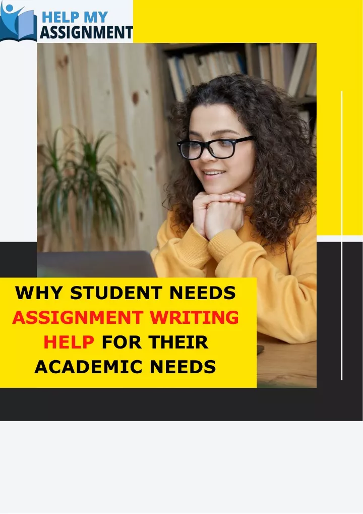 why student needs assignment writing help