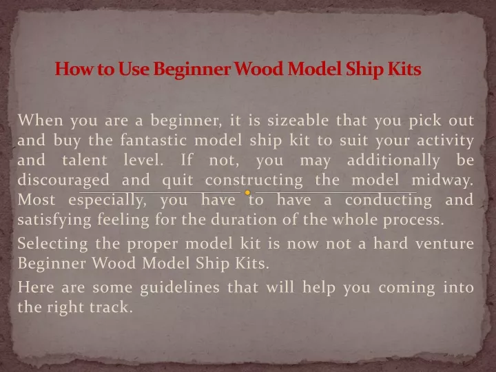 how to use beginner wood model ship kits