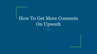 How To Get More Connects On Upwork