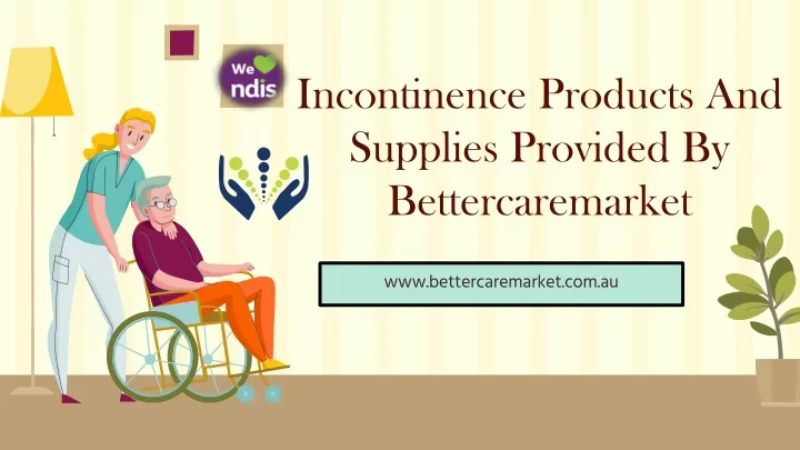 incontinence products and supplies provided by bettercaremarket