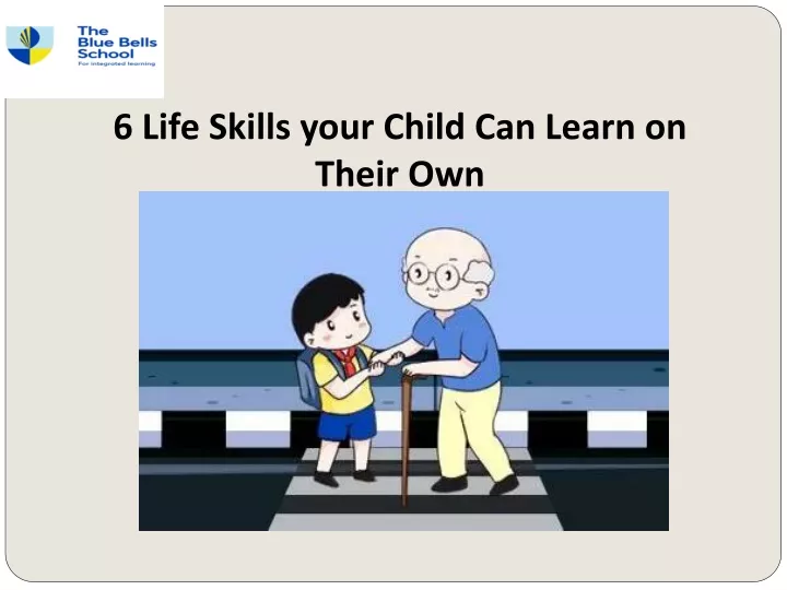 6 life skills your child can learn on their own