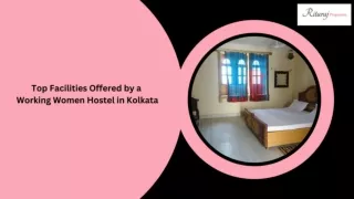 Top Facilities Offered by a Working Women Hostel in Kolkata