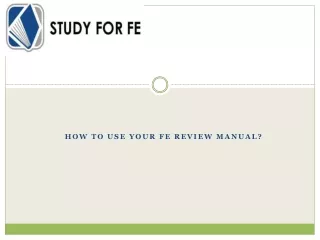 how to use your fe review manual
