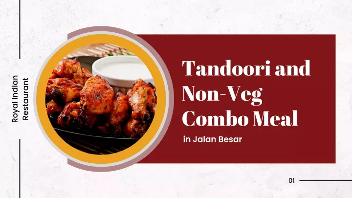 tandoori and non veg combo meal in jalan besar