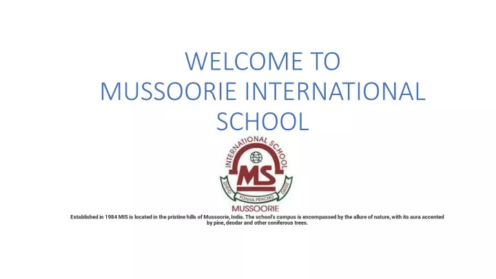 welcome to mussoorie international school