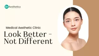 Aesthetic Clinic for Skin Care Treatment in UK