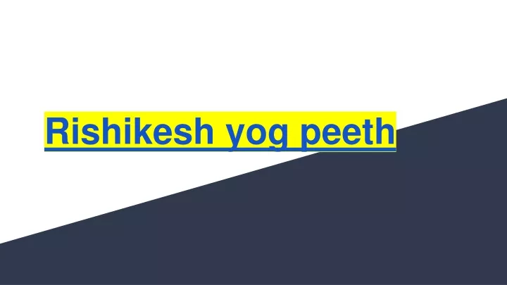 rishikesh yog peeth
