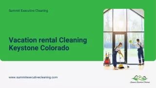 Hire Licensed & Insured Cleaners in Keystone, Colorado