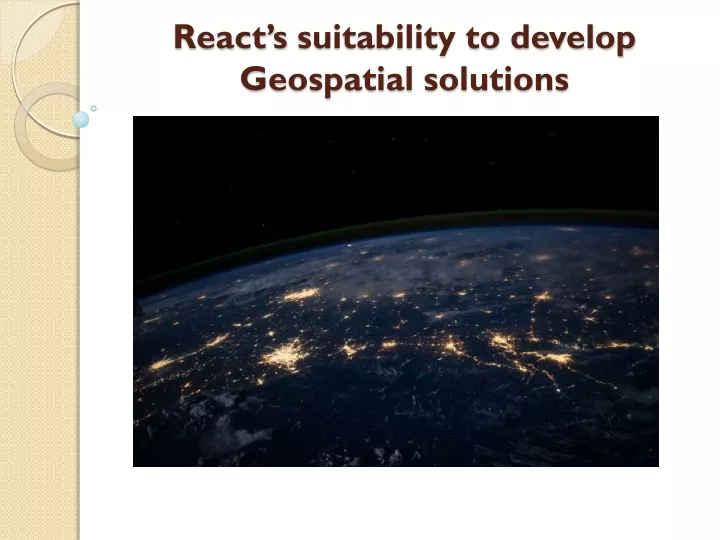 react s suitability to develop geospatial