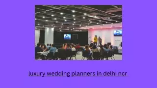 luxury wedding planners in delhi ncr