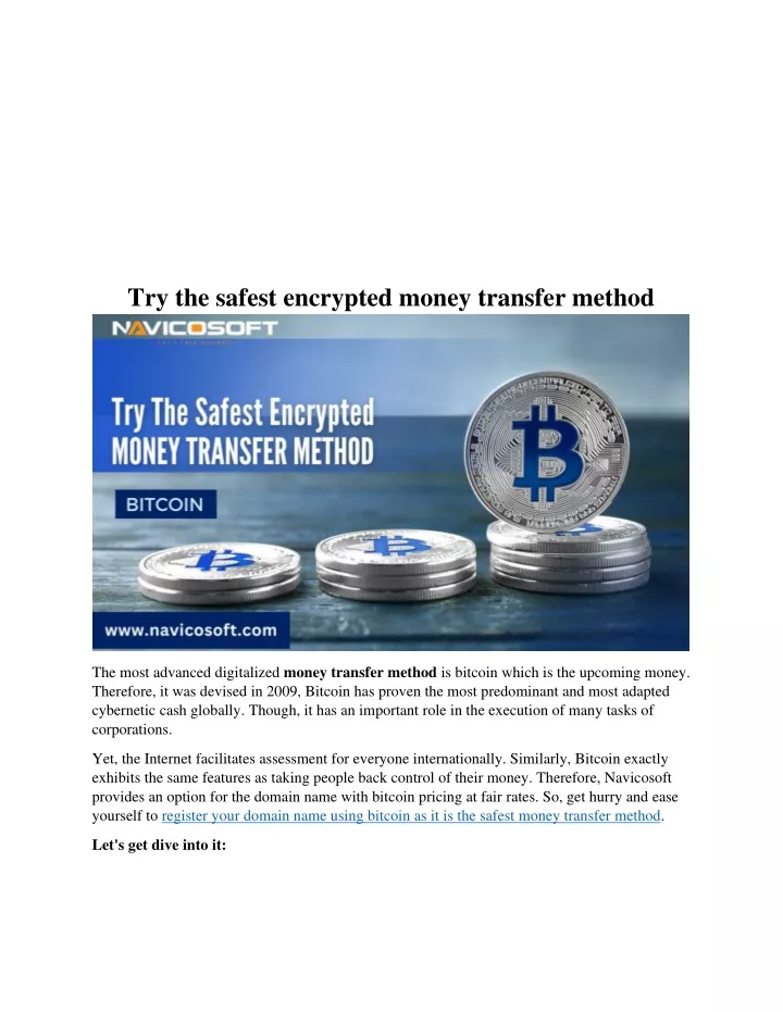 try the safest encrypted money transfer method