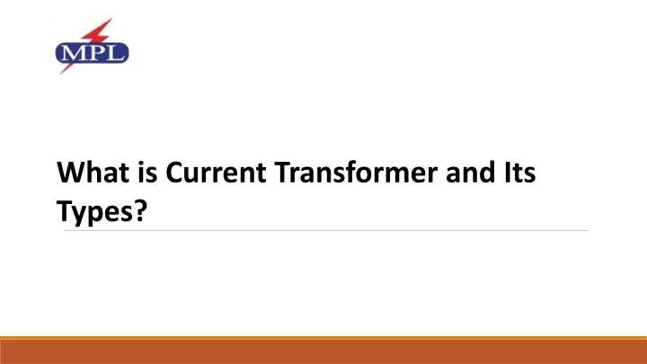 what is current transformer and its types