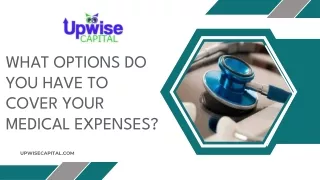 What Options Do You Have To Cover Your Medical Expenses?
