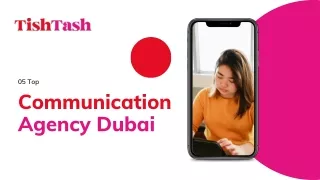 05 Top Communication Agency in Dubai | TishTash