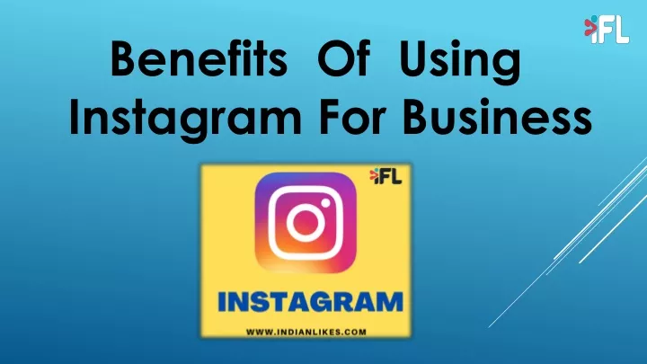 benefits of using instagram for business