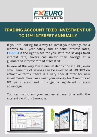 TRADING ACCOUNT FIXED INVESTMENT UP TO 11% INTEREST ANNUALLY