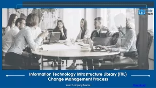 Top 10 ITIL Change Management Templates with Samples and Examples