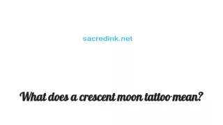 What does a crescent moon tattoo mean?