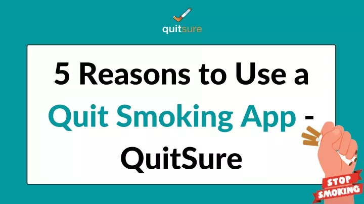 5 reasons to use a quit smoking app quitsure