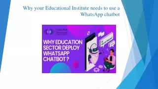 Why your Educational Institute needs to use a WhatsApp chatbot