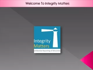 Whistleblower Platform - Integrity Matters