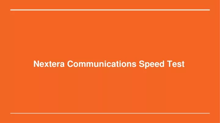 nextera communications speed test