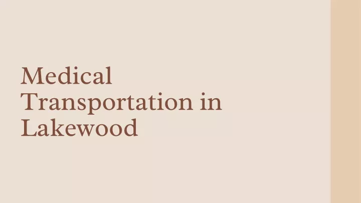 medical transportation in lakewood