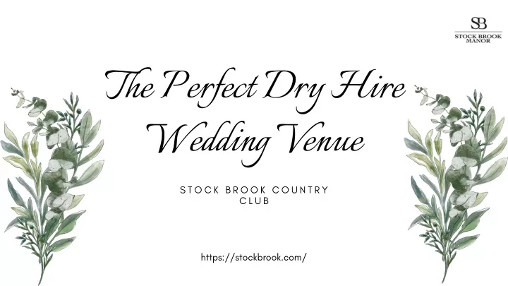 the perfect dry hire wedding venue