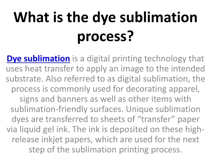 what is the dye sublimation process