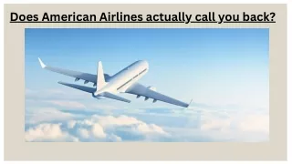Does American Airlines actually call you back?
