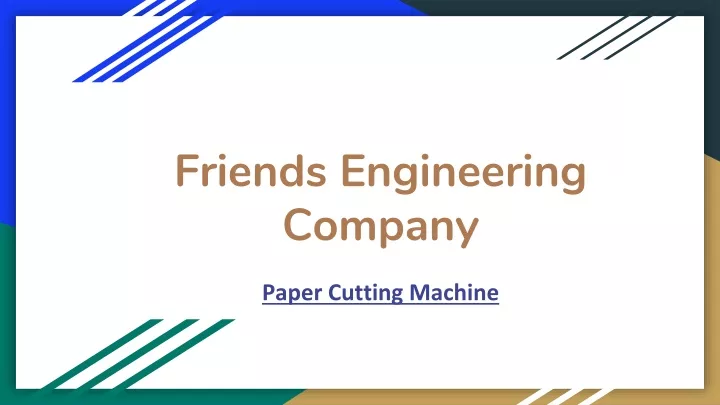 f riends engineering company