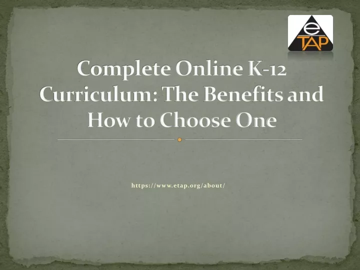 complete online k 12 curriculum the benefits and how to choose one