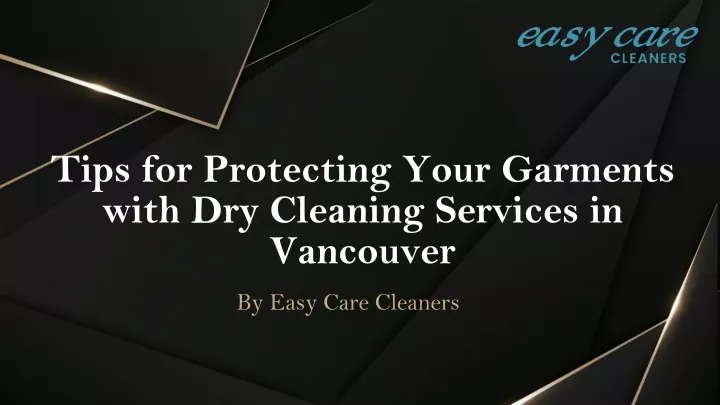 tips for protecting your garments with dry cleaning services in vancouver