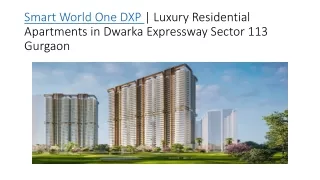Smart World One DXP | Luxury Residential Apartments in Sector 113 Gurgaon